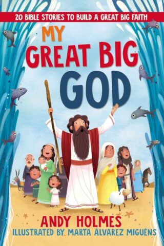 9780718097370 My Great Big God