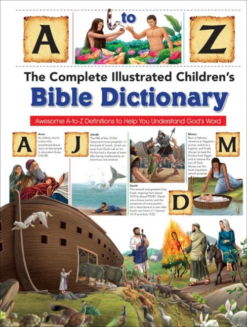 9780736972536 Complete Illustrated Childrens Bible Dictionary