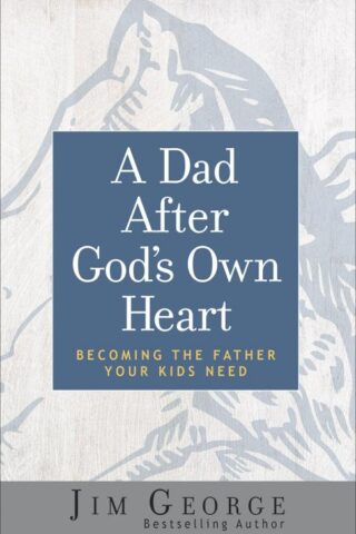 9780736974561 Dad After Gods Own Heart