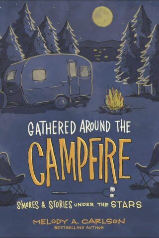 9780736979757 Gathered Around The Campfire