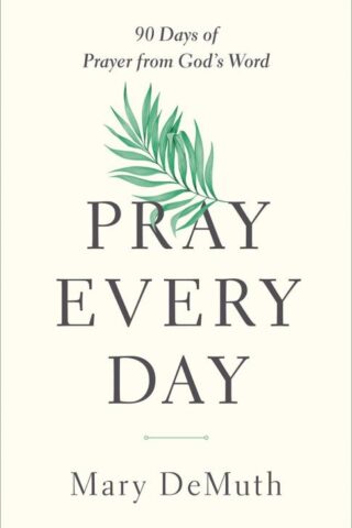 9780736980098 Pray Every Day