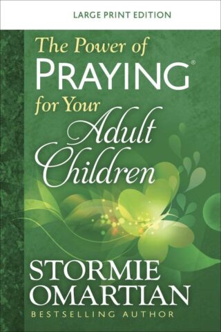 9780736981590 Power Of Praying For Your Adult Children (Large Type)