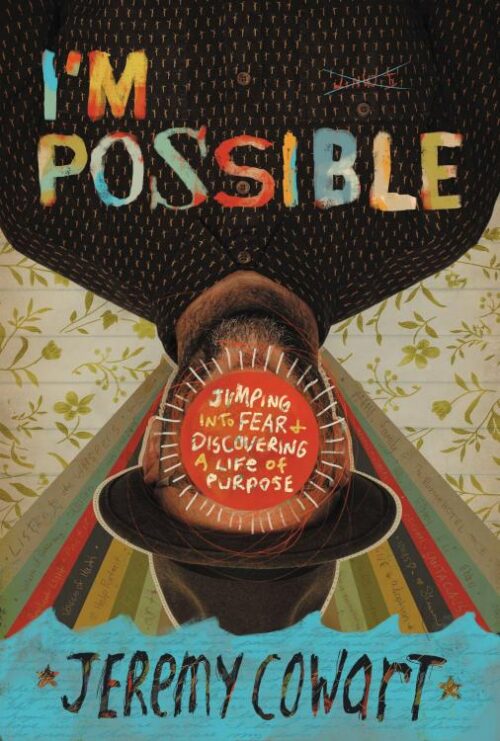 9780785223740 Im Possible : Jumping Into Fear And Discovering A Life Of Purpose
