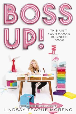 9780785224426 Boss Up : This Ain't Your Mama's Business Book