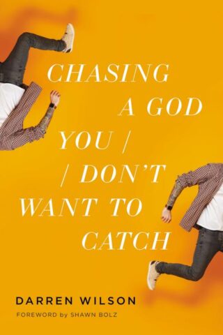 9780785233107 Chasing A God You Dont Want To Catch