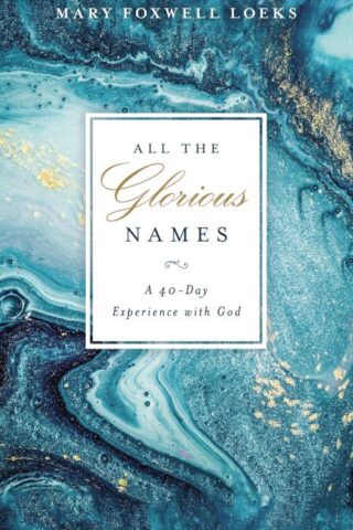 9780785237655 All The Glorious Names