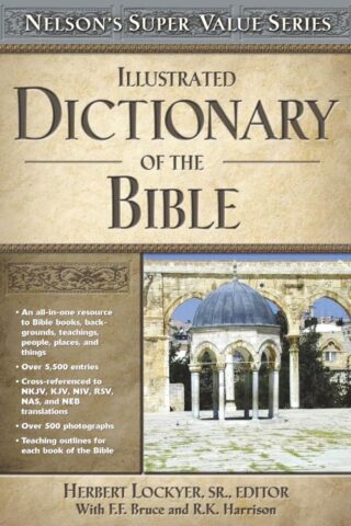 9780785250517 Illustrated Dictionary Of The Bible