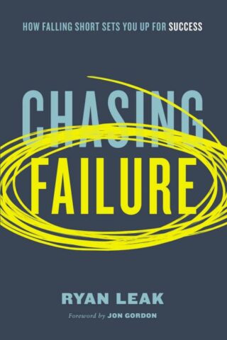 9780785261605 Chasing Failure : How Falling Short Sets You Up For Success