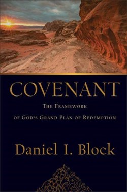9780801097881 Covenant : The Framework Of God's Grand Plan Of Redemption