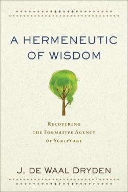 9780801097935 Hermeneutic Of Wisdom