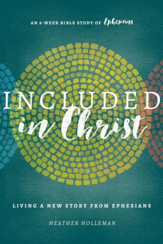 9780802415912 Included In Christ