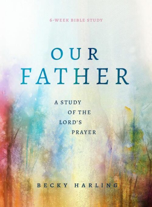 9780802429674 Our Father : A Study Of The Lord's Prayer - A 6-Week Bible Study
