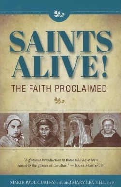 9780819872869 Saints Alive The Faith Proclaimed