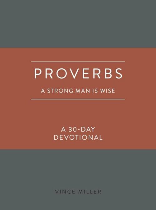9780830786220 Proverbs : A Strong Man Is Wise: A 30-Day Devotional
