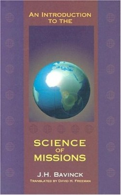 9780875521244 Introduction To The Science Of Missions