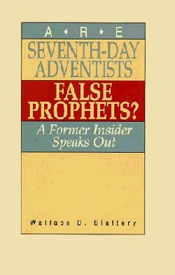 9780875524450 Are Seventh Day Adventists False Prophets