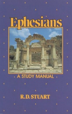 9780875524474 Ephesians : A Study Manual (Student/Study Guide)