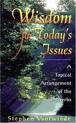 9780875524726 Wisdom For Todays Issues