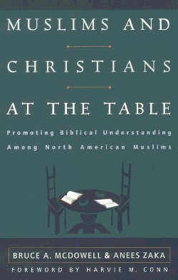 9780875524733 Muslims And Christians At The Table