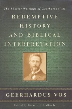 9780875525136 Redemptive History And Biblical Interpretation