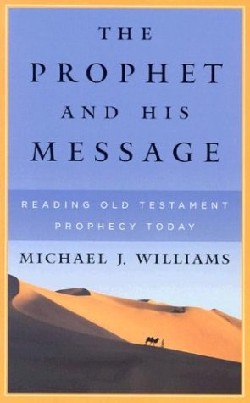 9780875525556 Prophet And His Message