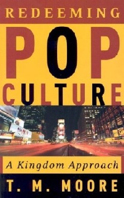 9780875525761 Redeeming Pop Culture