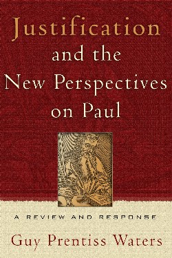 9780875526492 Justification And The New Perspectives On Paul