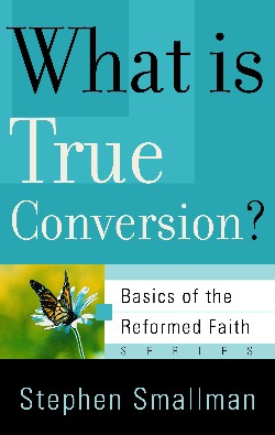 9780875526591 What Is True Conversion