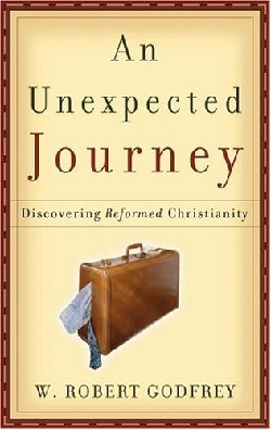 9780875527192 Unexpected Journey : Discovering Reformed Theology