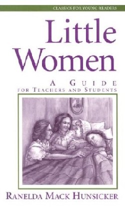 9780875527376 Little Women : A Guide For Teachers And Students (Teacher's Guide)