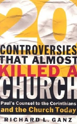 9780875527901 20 Controversies That Almost Killed A Church