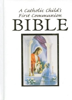 9780882712550 Catholic Childs First Communion Bible Traditions Girl Edition