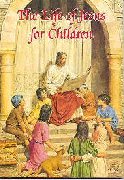 9780882714585 Life Of Jesus For Children