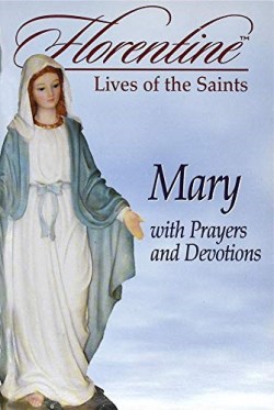 9780882717593 Mary With Prayers And Devotions