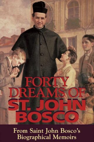 9780895555977 40 Dreams Of Saint John Bosco (Reprinted)