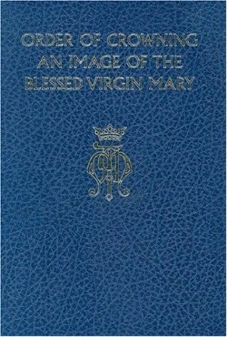 9780899427980 Order Of Crowning An Image Of The Blessed Virgin Mary