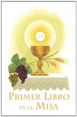 9780899428239 Primer Libro De La Misa (Large Type) - (Spanish) (Large Type)