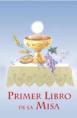 9780899428253 Primer Libro De La Misa (Large Type) - (Spanish) (Large Type)
