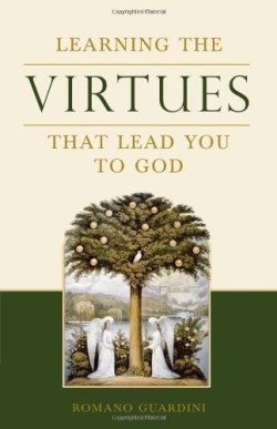 9780918477644 Learning The Virtues That Lead You To God