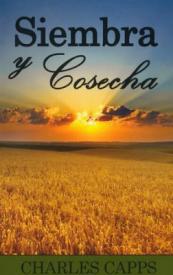 9780981957494 Siembra Y Cosecha - (Spanish)