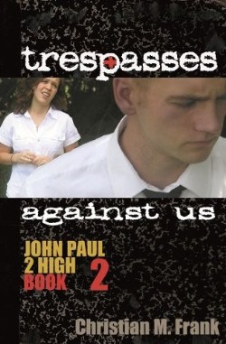 9780982767733 Trespasses Against Us