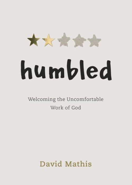 9781087751733 Humbled : Welcoming The Uncomfortable Work Of God