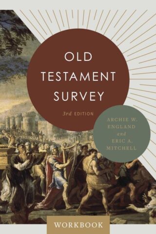 9781087763538 Old Testament Survey Workbook 3rd Edition (Workbook)