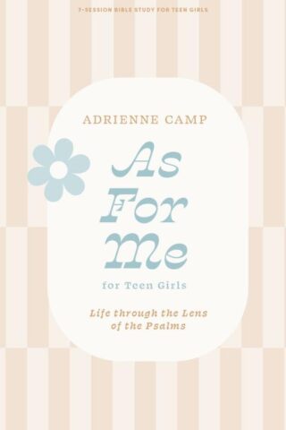 9781087779829 As For Me Teen Girls Bible Study Book (Student/Study Guide)