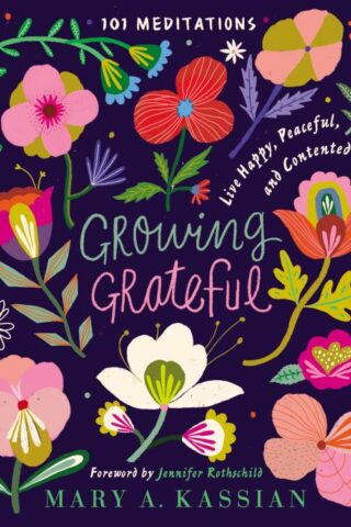 9781400209385 Growing Grateful : Live Happy