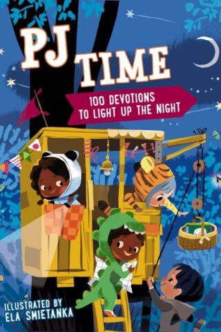 9781400211272 PJ Time : 100 Devotions To Light Up The Night
