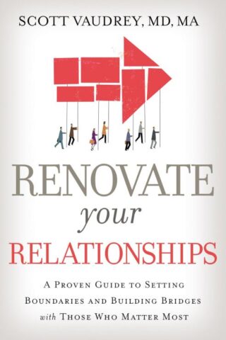 9781400213351 Renovate Your Relationships