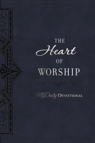 9781400216505 Heart Of Worship