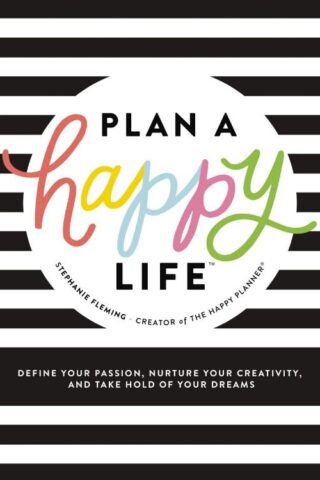 9781400216895 Plan A Happy Life