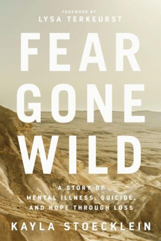 9781400217700 Fear Gone Wild